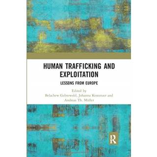 Human Trafficking and Exploitation