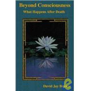 Beyond Consciousness: What Happens After Death