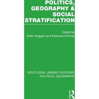 Politics, Geography and Social Stratification