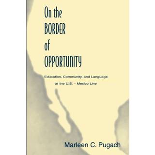 On the Border of Opportunity