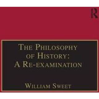 The Philosophy of History: A Re-examination