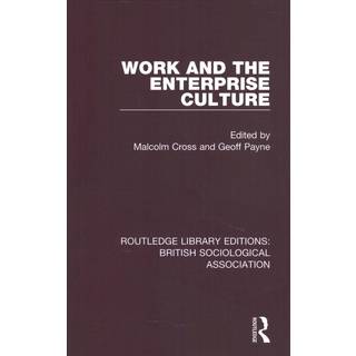 Work and the Enterprise Culture