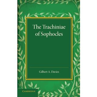The Trachiniae of Sophocles