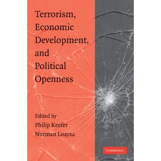 Terrorism, Economic Development, and Political Openness