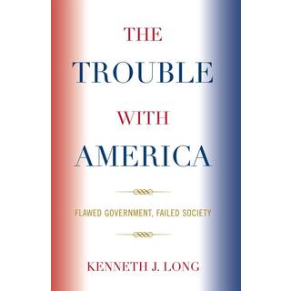 The Trouble with America