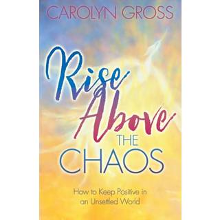 Rise Above the Chaos