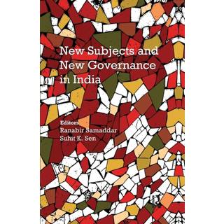 New Subjects and New Governance in India