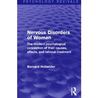 Nervous Disorders of Women (Psychology Revivals)