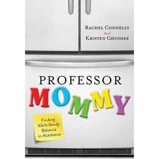 Professor Mommy