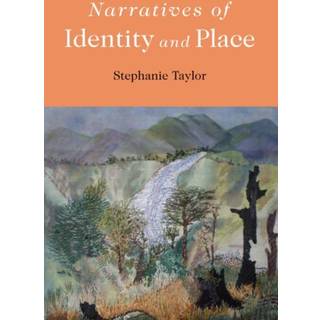 Narratives of Identity and Place