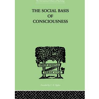 The Social Basis Of Consciousness