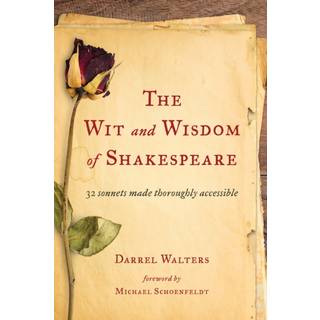 The Wit and Wisdom of Shakespeare