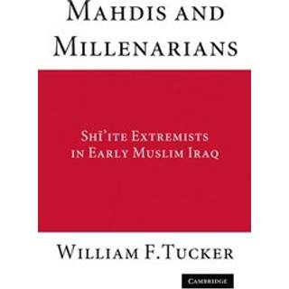 Mahdis and Millenarians