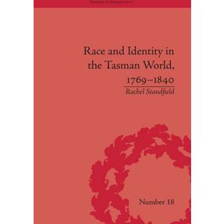 Race and Identity in the Tasman World, 1769-1840