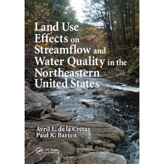 Land Use Effects on Streamflow and Water Quality in the Northeastern United States
