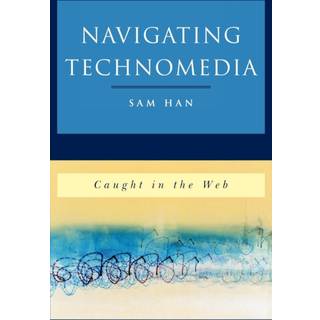 Navigating Technomedia