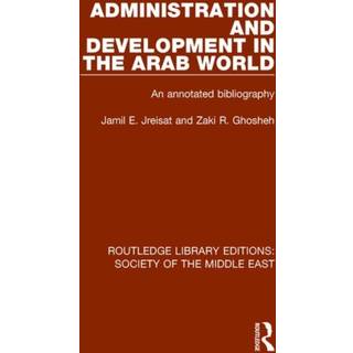 Administration and Development in the Arab World