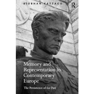 Memory and Representation in Contemporary Europe