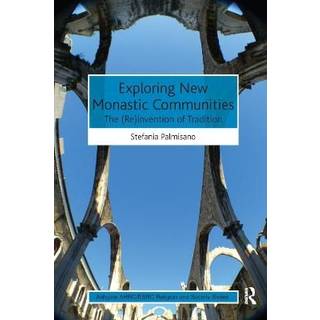 Exploring New Monastic Communities