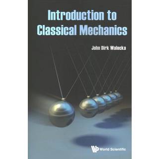 Introduction To Classical Mechanics