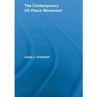 The Contemporary US Peace Movement