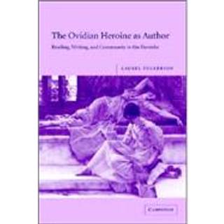 The Ovidian Heroine as Author