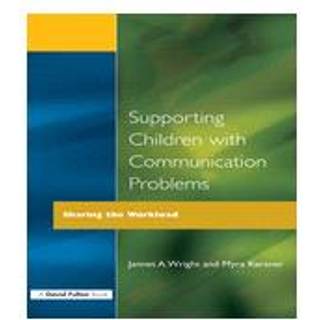 Supporting Children with Communication Problems
