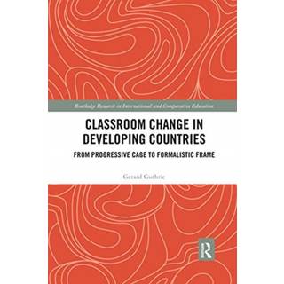 Classroom Change in Developing Countries