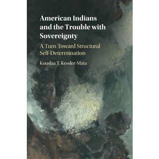 American Indians and the Trouble with Sovereignty
