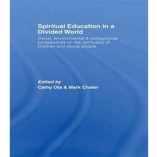 Spiritual Education in a Divided World