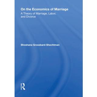 On The Economics Of Marriage