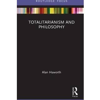 Totalitarianism and Philosophy