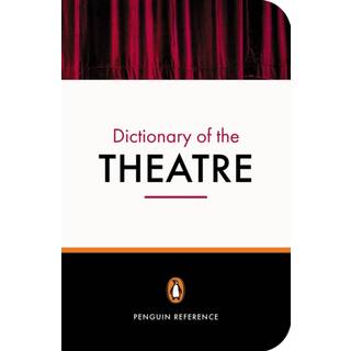 The Penguin Dictionary of the Theatre