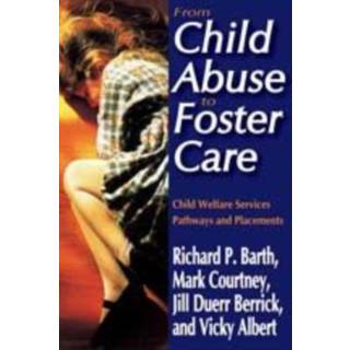 From Child Abuse to Foster Care