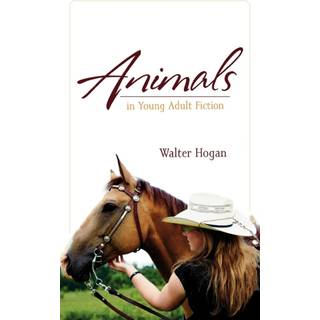 Animals in Young Adult Fiction