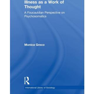 Illness as a Work of Thought