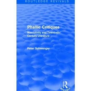 Phallic Critiques (Routledge Revivals)
