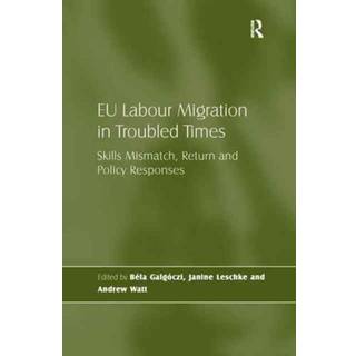 EU Labour Migration in Troubled Times