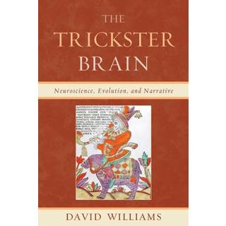 The Trickster Brain