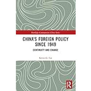 China's Foreign Policy since 1949
