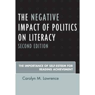 The Negative Impact of Politics on Literacy