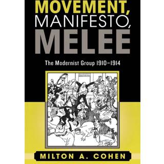 Movement, Manifesto, Melee
