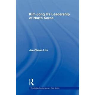 Kim Jong-il's Leadership of North Korea