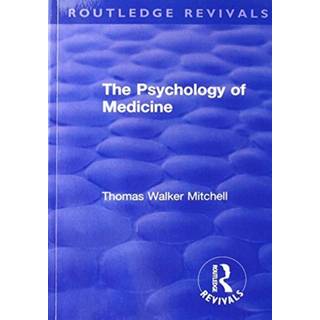 Revival: The Psychology of Medicine (1921)