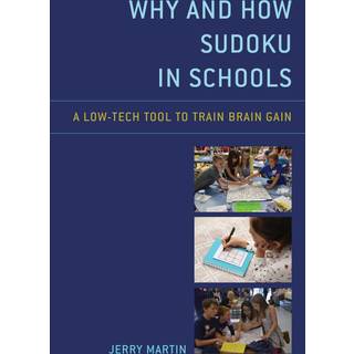 Why and How Sudoku in Schools