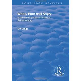 White, Poor and Angry