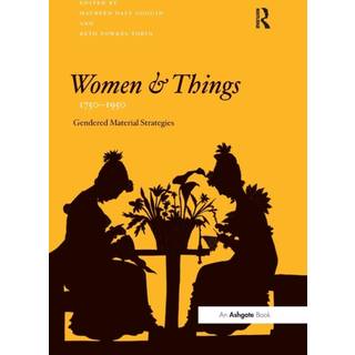 Women and Things, 1750–1950