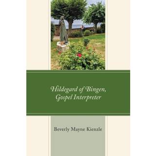 Hildegard of Bingen, Gospel Interpreter