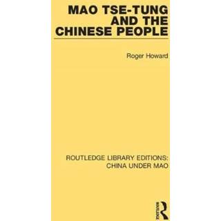Mao Tse-tung and the Chinese People