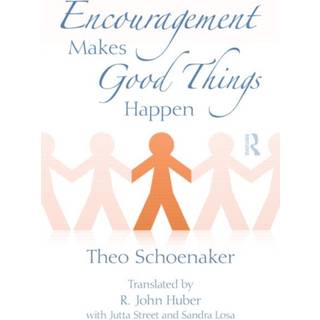 Encouragement Makes Good Things Happen